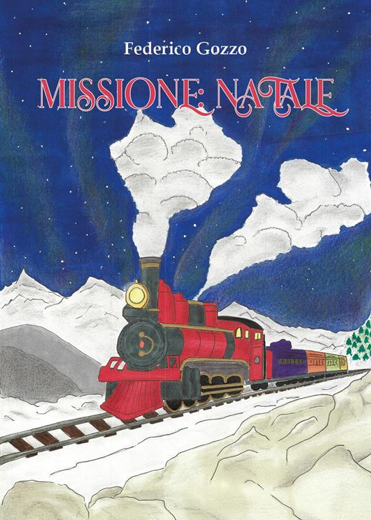 Missione: Natale - Federico Gozzo - copertina
