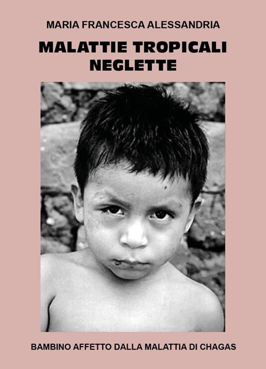 Malattie tropicali neglette - Maria Francesca Alessandria - copertina