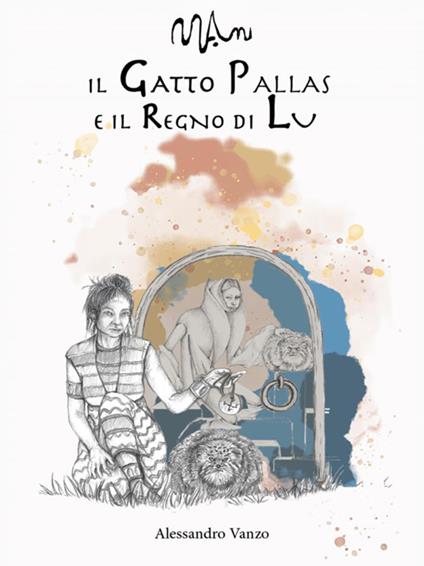 Manu. Il gatto Pallas e il regno di Lu - Alessandro Vanzo - ebook