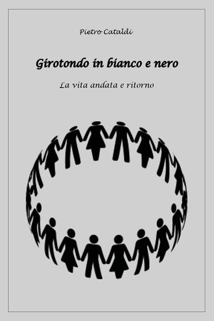Girotondo in bianco e nero - Pietro Cataldi - copertina