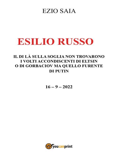 Esilio russo - Ezio Saia - ebook