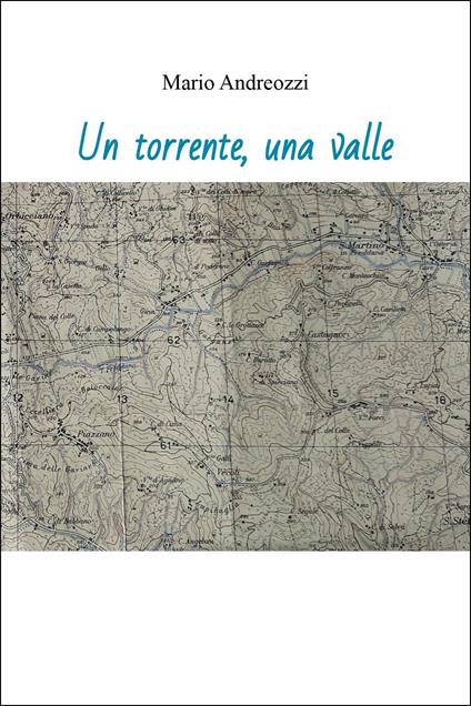 Un torrente, una valle - Mario Andreozzi - copertina