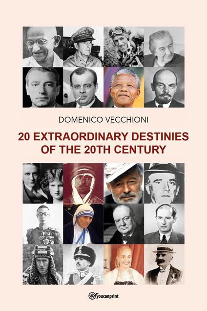 20 extraordinary destinies of the 20th century - Domenico Vecchioni - copertina