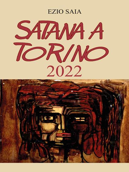 Satana a Torino 2022 - Ezio Saia - ebook