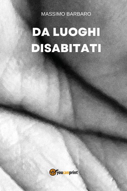 Da luoghi disabitati - Massimo Barbaro - copertina
