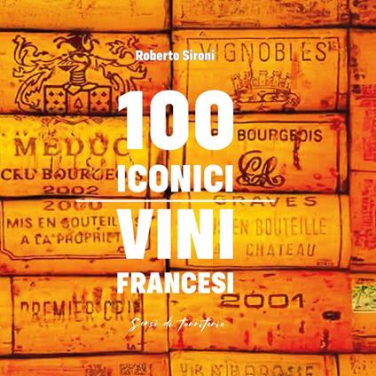 100 iconici vini francesi - Roberto Sironi - copertina