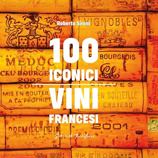 100 iconici vini francesi - Roberto Sironi - copertina