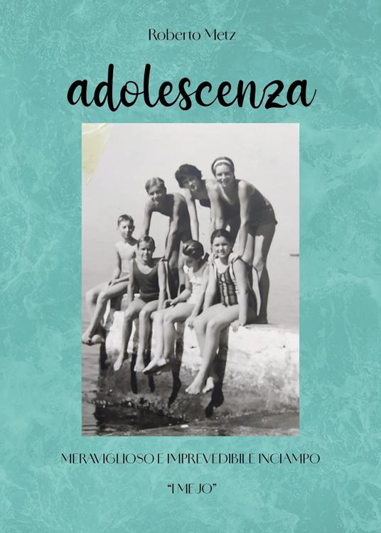Adolescenza - Roberto Metz - copertina