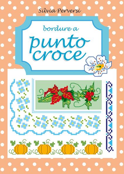 Bordure a punto croce - Silvia Perversi - copertina