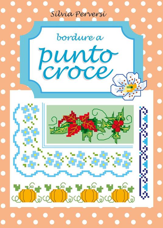 Bordure a punto croce - Silvia Perversi - copertina