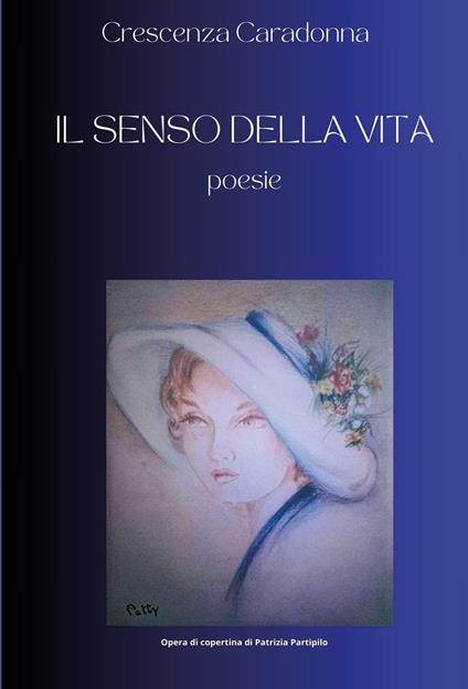Il senso della vita - Crescenza Caradonna - copertina