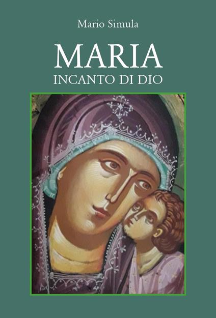 Maria incanto di Dio - Mario Simula - copertina