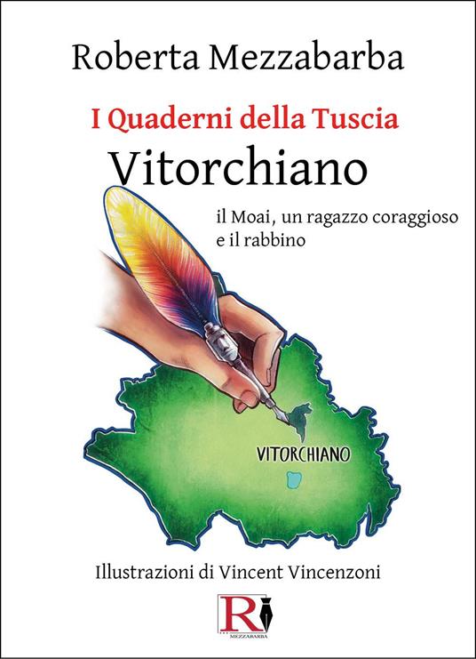 I quaderni della Tuscia. Vitorchiano il Mohai, il ragazzo coraggioso e il rabbino. Vol. 10 - Roberta Mezzabarba - copertina