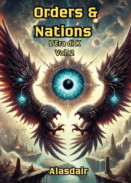L'era di K. Orders & nations. Vol. 2 - Alasdair - copertina