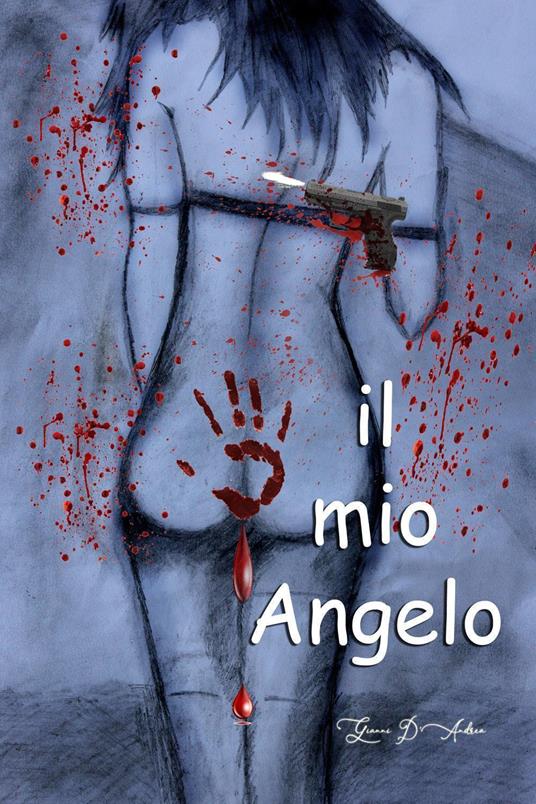 Il mio angelo - Giovanni D'Andrea - copertina