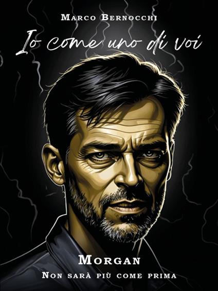 Io, uno come voi - Marco Bernocchi - ebook
