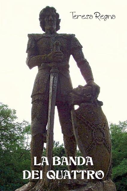 La banda dei quattro - Teresa Regna - copertina