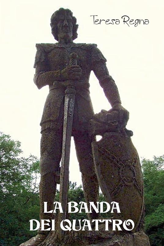 La banda dei quattro - Teresa Regna - copertina