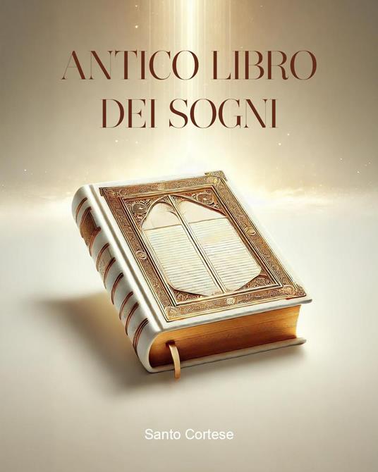 Antico libro dei sogni - Santo Cortese - copertina