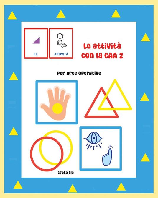 Le attività con la CAA. Vol. 2: Per aree operative - Greta Ria - copertina
