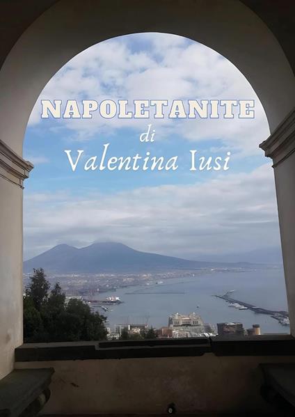 Napoletanite - Valentina Iusi - copertina