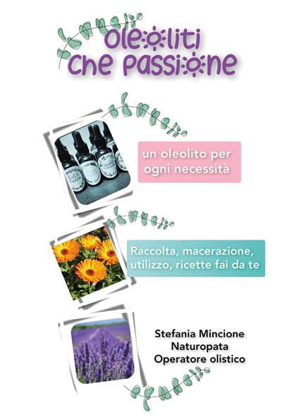 Oleoliti che passione - Stefania Mincione - copertina