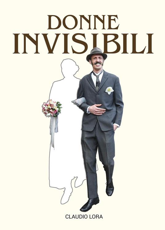 Donne invisibili - Claudio Lora - copertina