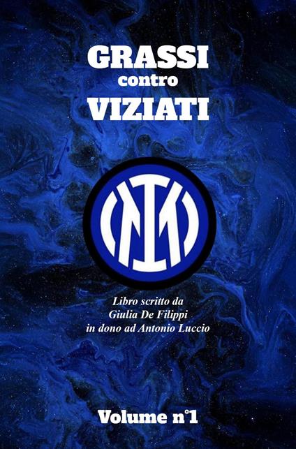 Grassi contro viziati. Vol. 1 - Giulia De Filippi - copertina