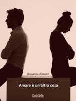Amare è un'altra cosa