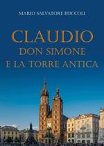 Claudio, Don Simone e la torre antica