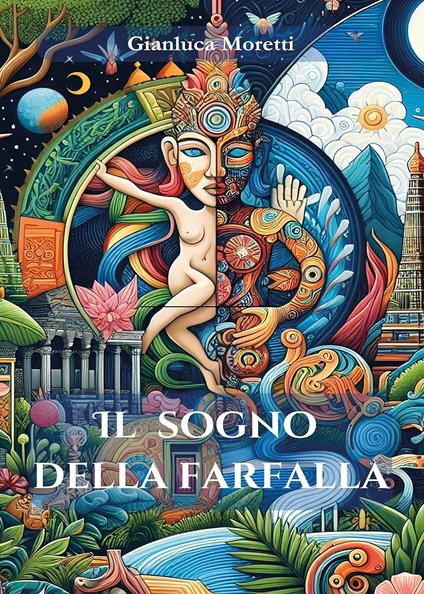 Il sogno della farfalla - Gianluca Moretti - copertina