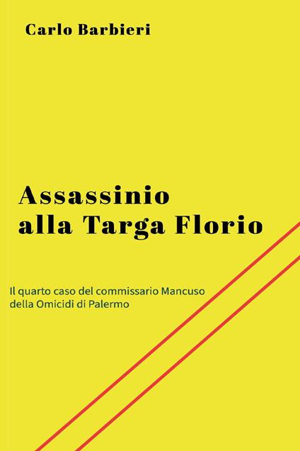 Assassinio alla Targa Florio - Carlo Barbieri - copertina