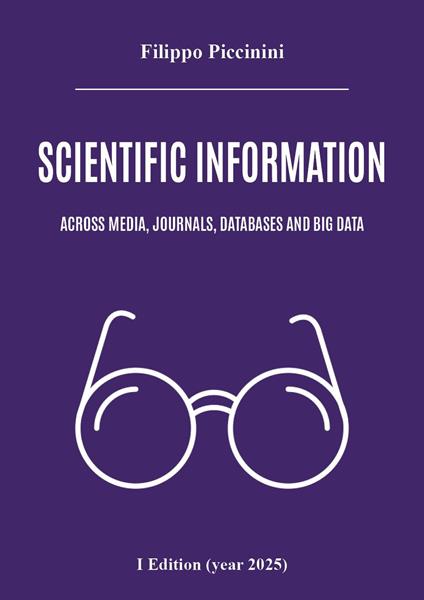 Scientific information across media, journals, databases and big data - Filippo Piccinini - copertina