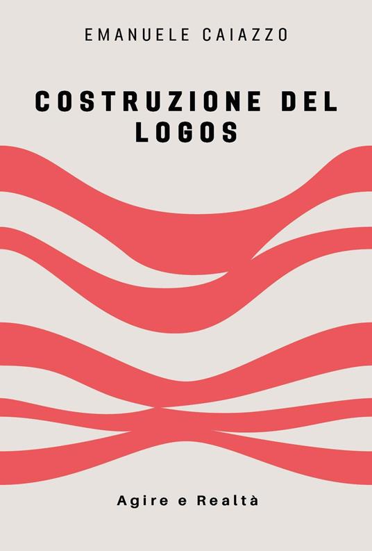 Costruzione del logos - Emanuele Caiazzo - copertina