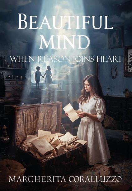 Beautiful Mind. When reason joins the heart - Margherita Coralluzzo - copertina