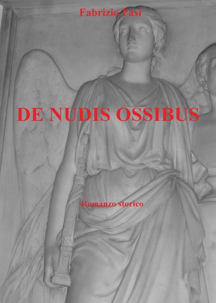 De nudis ossibus - Fabrizio Pasi - copertina