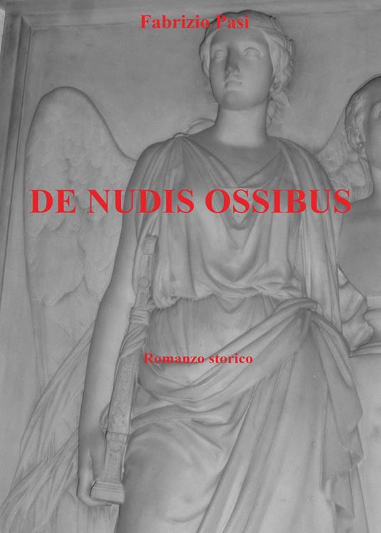 De nudis ossibus - Fabrizio Pasi - copertina
