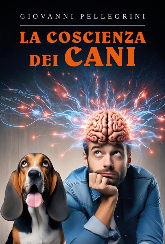 La coscienza dei cani - Giovanni Pellegrini - copertina