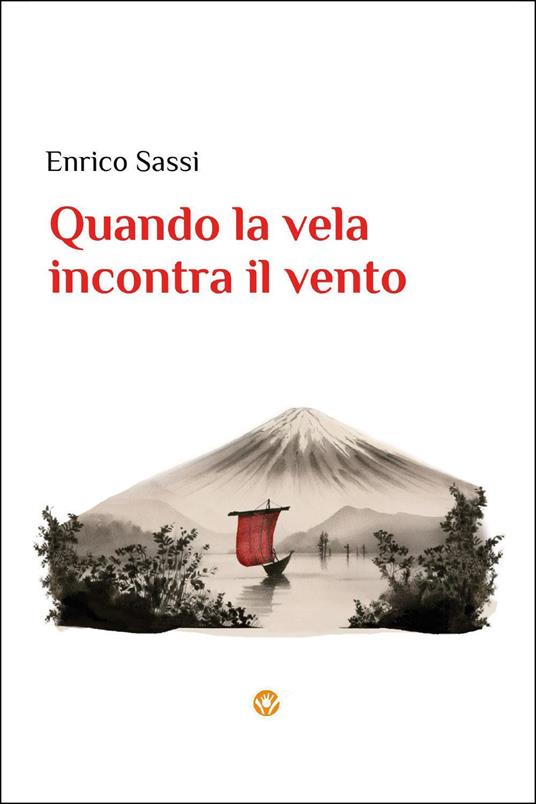 Quando la vela incontra il vento - Enrico Sassi - copertina