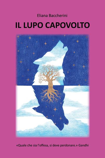 Il lupo capovolto - Eliana Baccherini - copertina