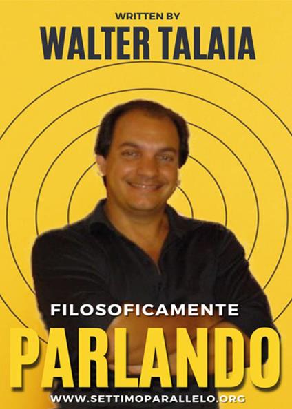 Filosoficamente parlando - Walter Talaia - copertina