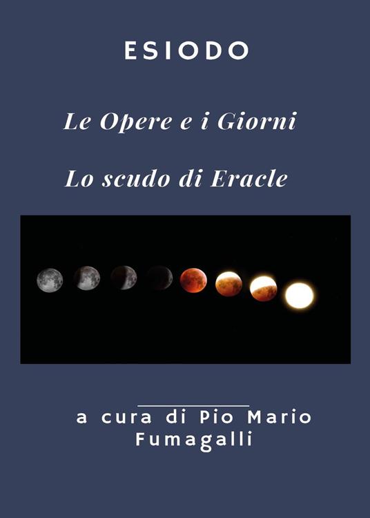 Le opere e i giorni-Lo scudo di Eracle - Esiodo - copertina