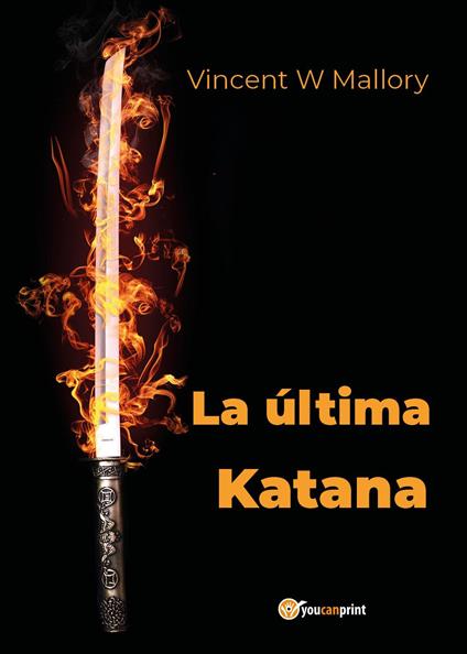 La última katana - Vincent W. Mallory - copertina