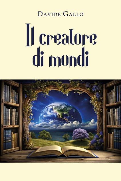 Il creatore di mondi - Davide Gallo - copertina