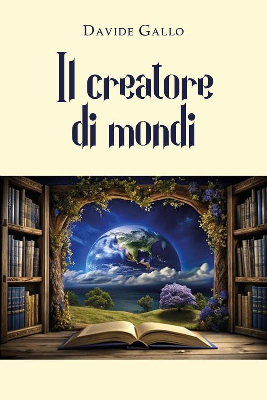 Il creatore di mondi - Davide Gallo - copertina
