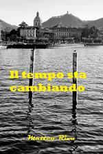 Il tempo sta cambiando