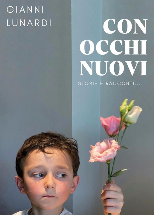 Con occhi nuovi - Gianni Lunardi - copertina