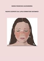 Nuove scoperte sul lupus erimatoso sistemico