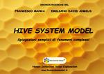 Hive system model. Spiegazioni semplici di fenomeni complessi