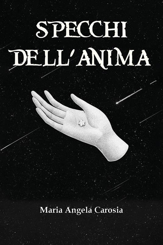 Specchi dell'anima - Maria Angela Carosia - copertina